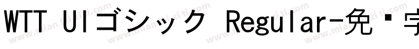 WTT UIゴシック Regular字体转换